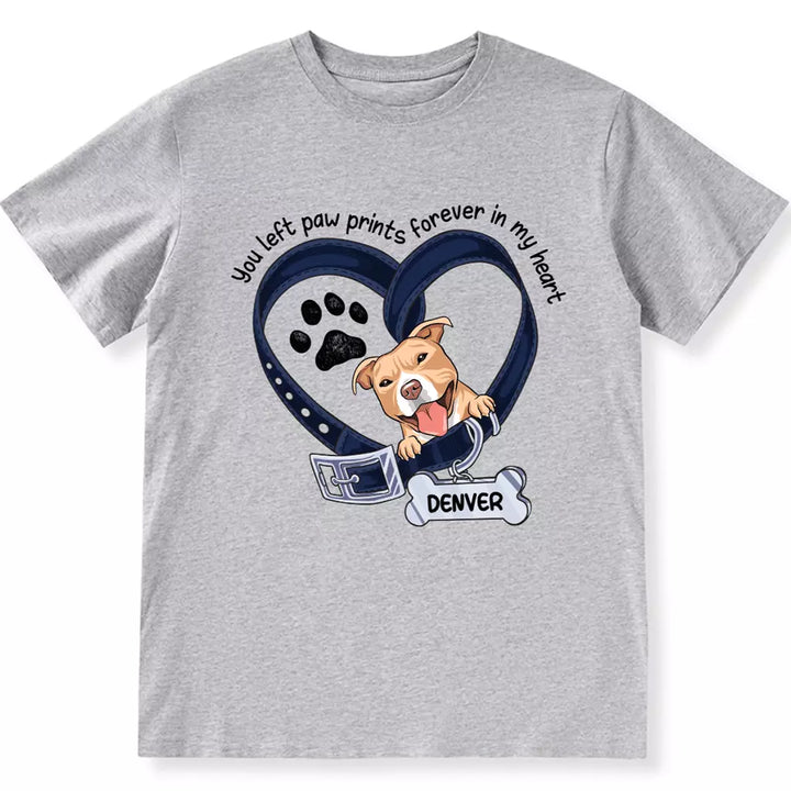 You Left Paw Prints In My Heart - Personalized Custom Unisex T-shirt