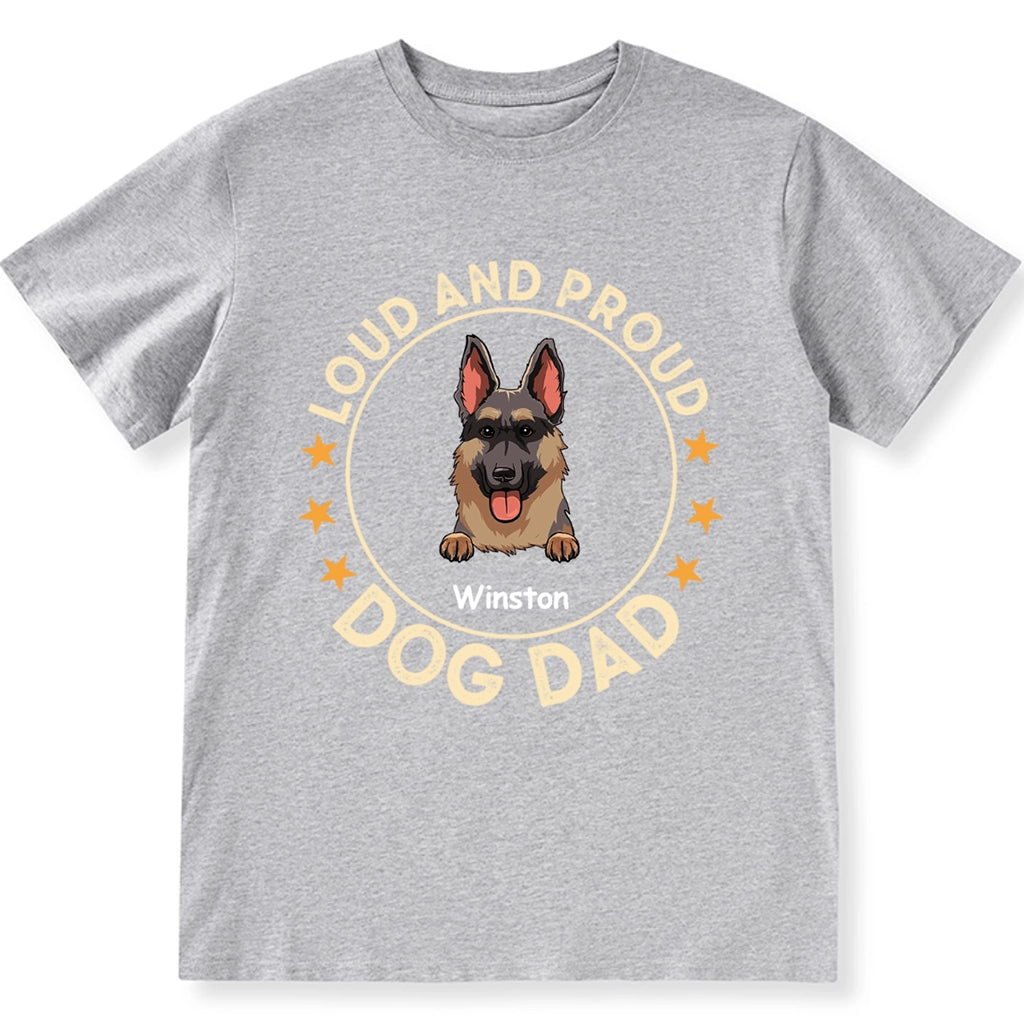 Loud And Proud Dog Dad Dog Mom - Personalized Custom Unisex T-shirt