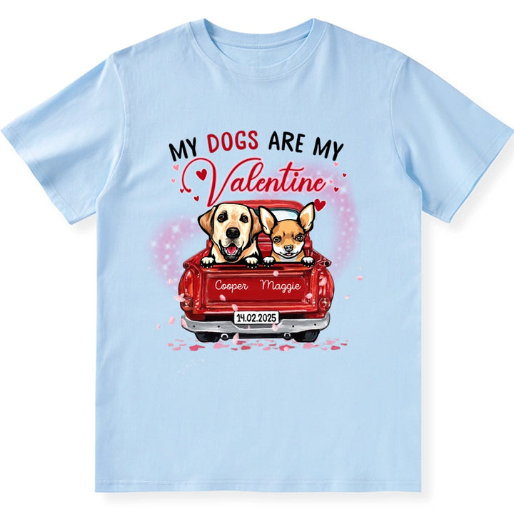Valentine Is Better With Dog - Personalized Custom Unisex T-shirt